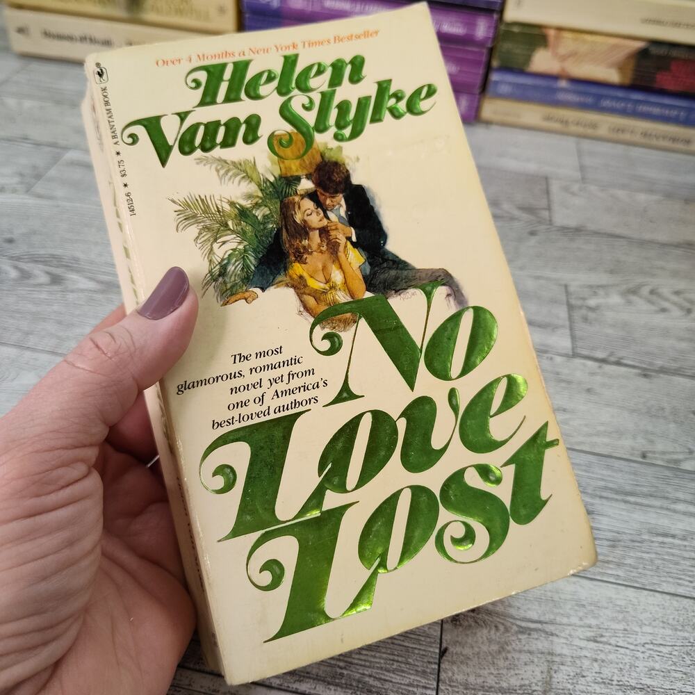 No Love Lost by Helen Van Slyke 1981‎ Bantam Paperback Romance